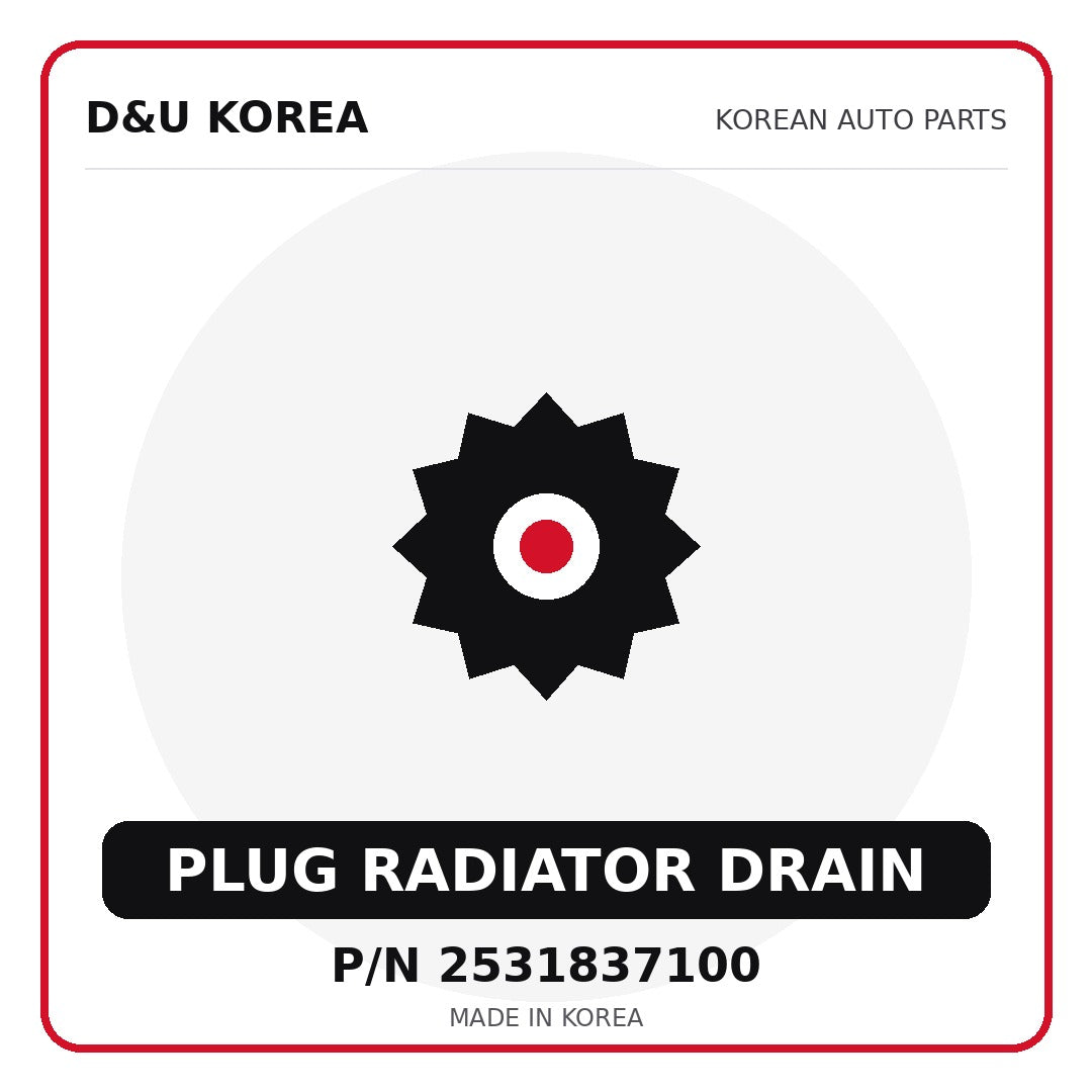 Genuine Mobis PLUG RADIATOR DRAIN 2531837100 for Korean vehicles | D&U Korea