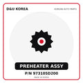 Genuine Mobis PREHEATER ASSY 973105D200 for Korean vehicles | D&U Korea