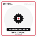 Genuine Mobis PREHEATER ASSY 973106J001 for Korean vehicles | D&U Korea