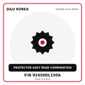 Genuine Mobis PROTECTOR ASSY REAR COMBINATION 92450DL150A for Korean vehicles | D&U Korea