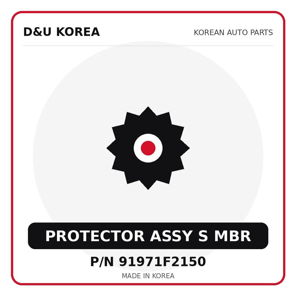 Genuine Mobis PROTECTOR ASSY S MBR 91971F2150 for Korean vehicles | D&U Korea