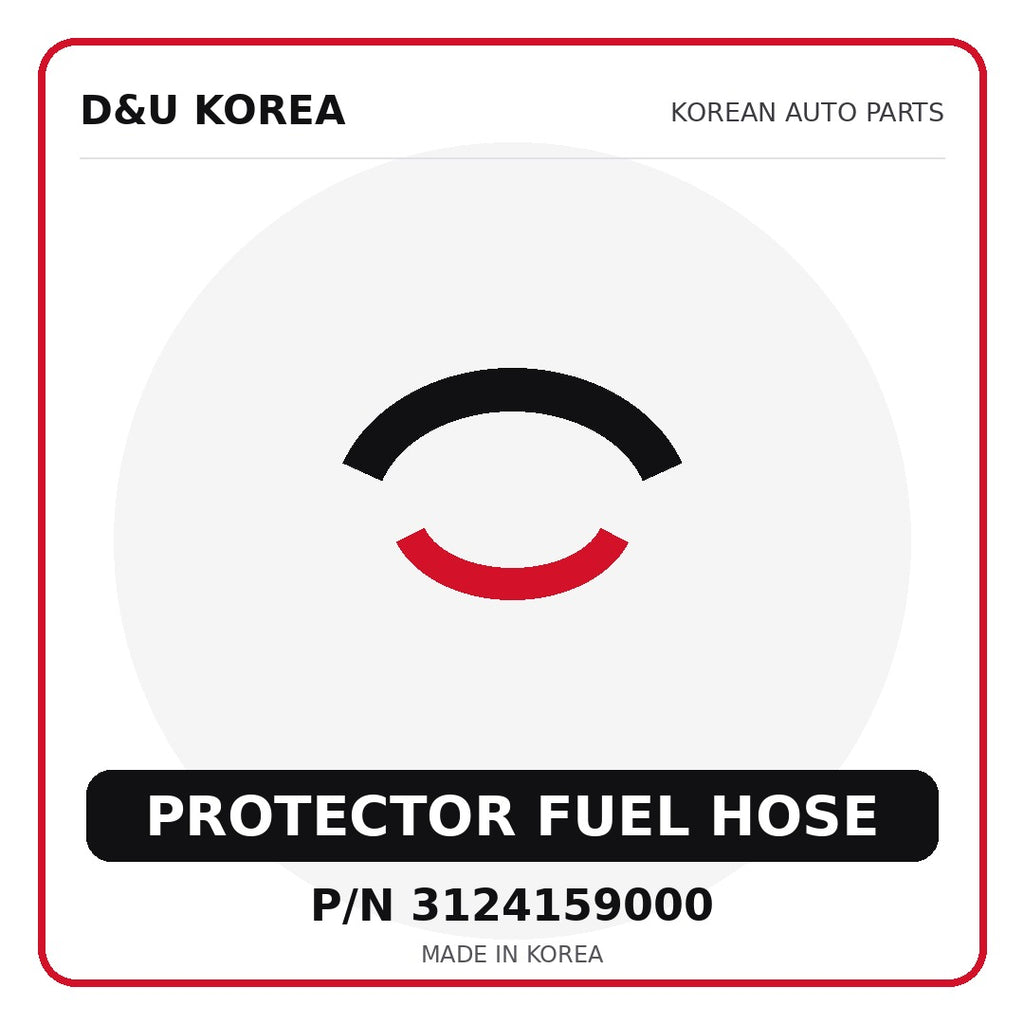 Genuine Mobis PROTECTOR FUEL HOSE 3124159000 for Korean vehicles | D&U Korea