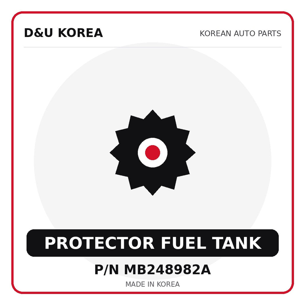 Genuine Mobis PROTECTOR FUEL TANK MB248982A for Korean vehicles | D&U Korea