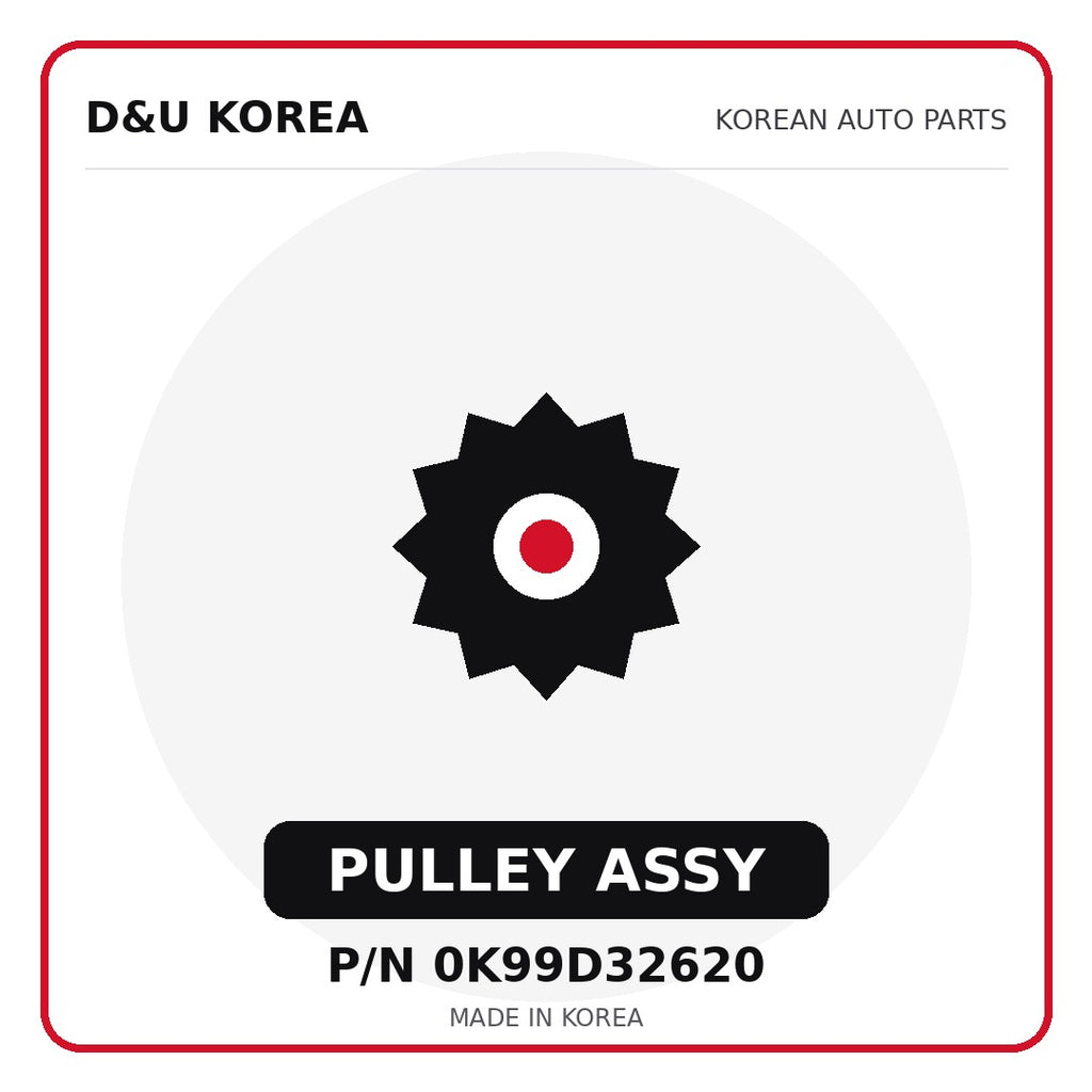 Genuine Mobis PULLEY ASSY 0K99D32620 - Korean auto parts from D&U Korea