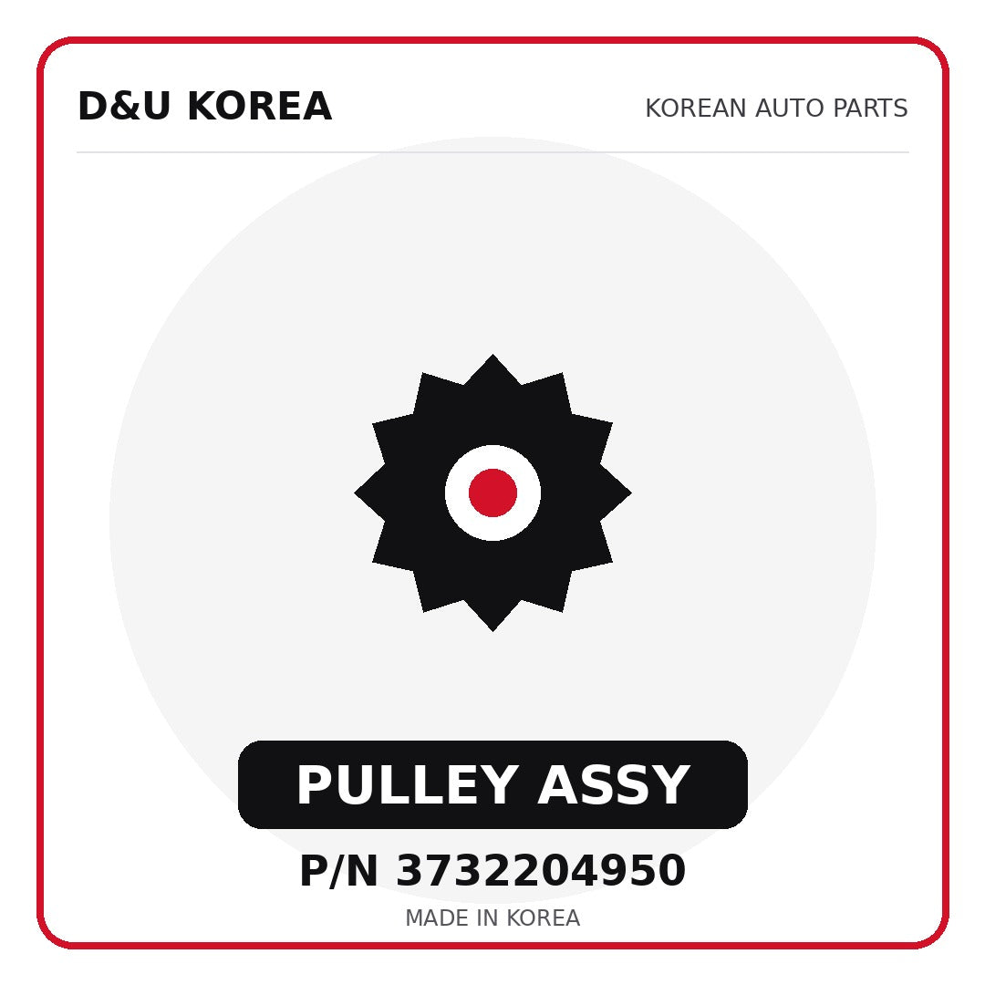 Genuine Mobis PULLEY ASSY 3732204950 - Korean auto parts from D&U Korea