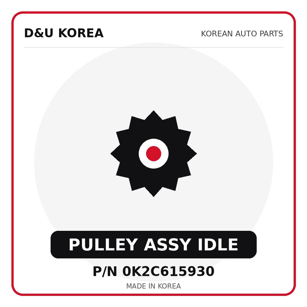 Genuine Mobis PULLEY ASSY IDLE 0K2C615930 - Korean auto parts from D&U Korea