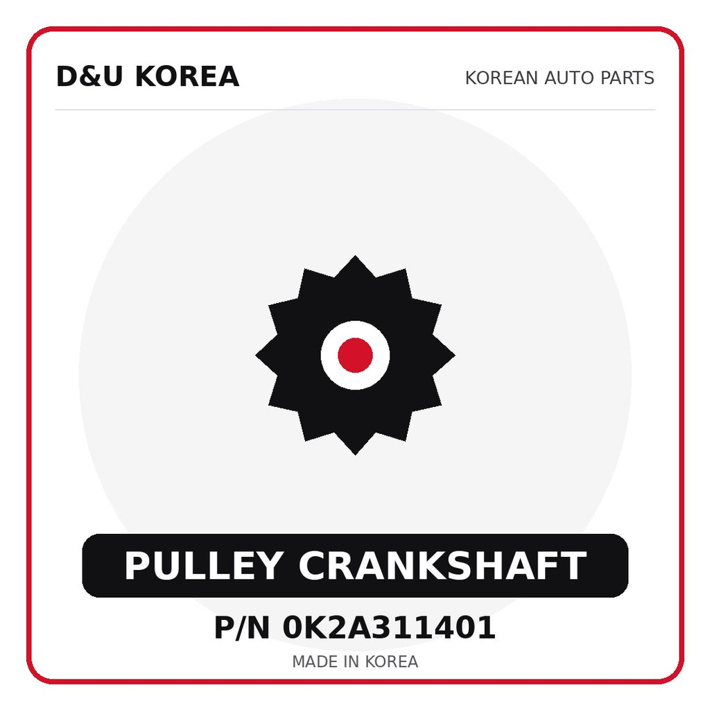 Genuine Mobis PULLEY CRANKSHAFT 0K2A311401 - Korean auto parts from D&U Korea