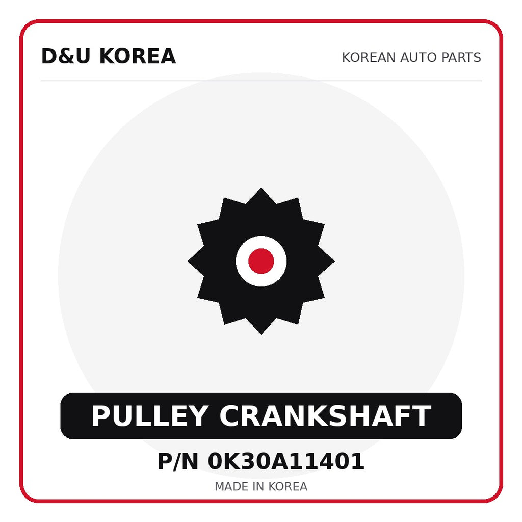 Genuine Mobis PULLEY CRANKSHAFT 0K30A11401 - Korean auto parts from D&U Korea