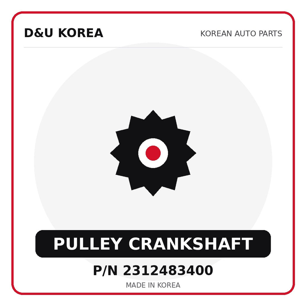 Genuine Mobis PULLEY CRANKSHAFT 2312483400 - Korean auto parts from D&U Korea
