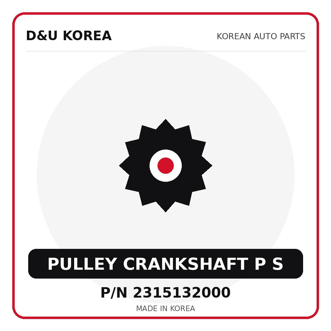 Genuine Mobis PULLEY CRANKSHAFT P S 2315132000 - Korean auto parts from D&U Korea