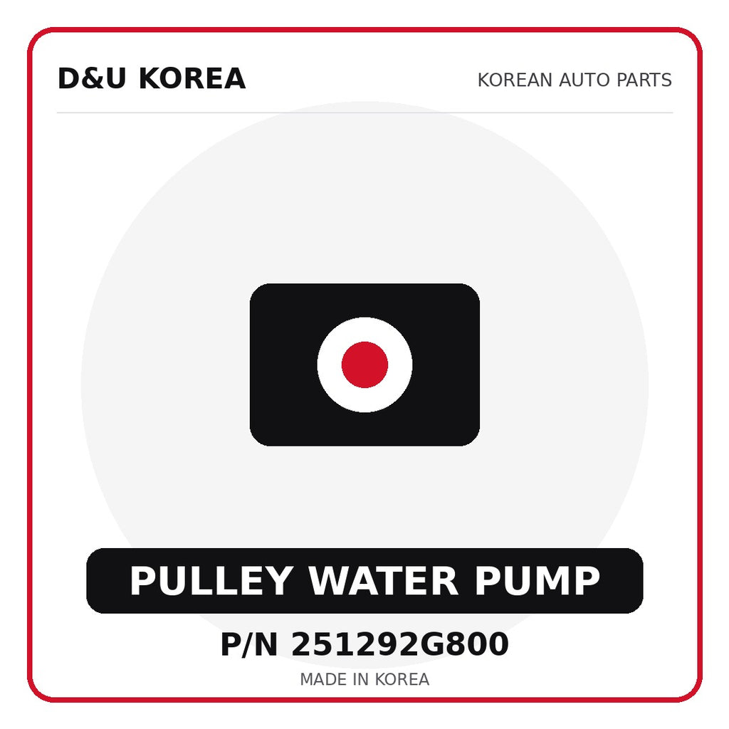 Genuine Mobis PULLEY WATER PUMP 251292G800 - Korean auto parts from D&U Korea