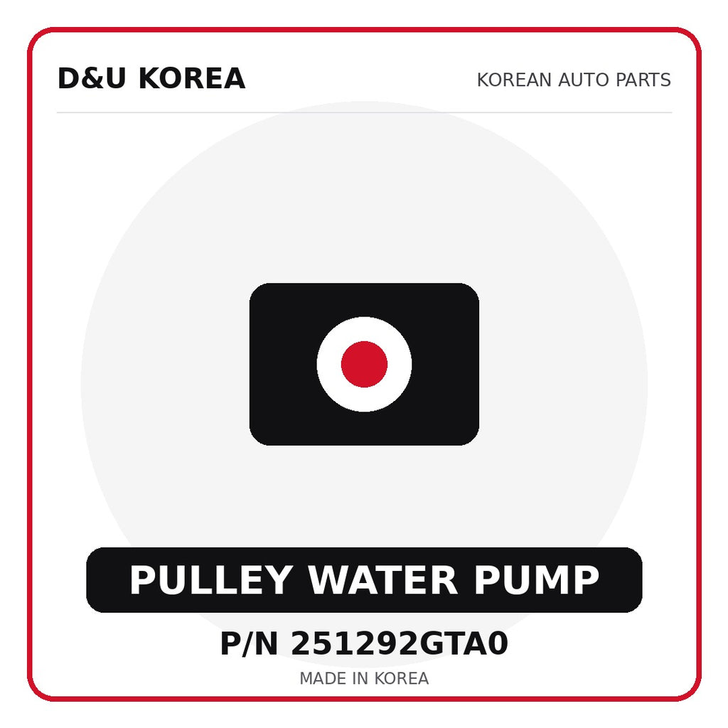 Genuine Mobis PULLEY WATER PUMP 251292GTA0 - Korean auto parts from D&U Korea