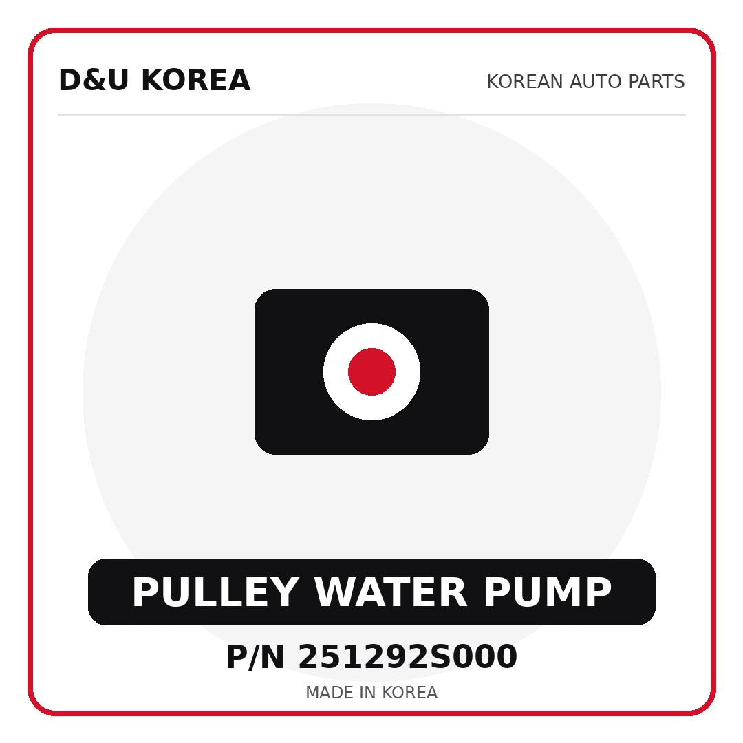 Genuine Mobis PULLEY WATER PUMP 251292S000 for Korean vehicles | D&U Korea