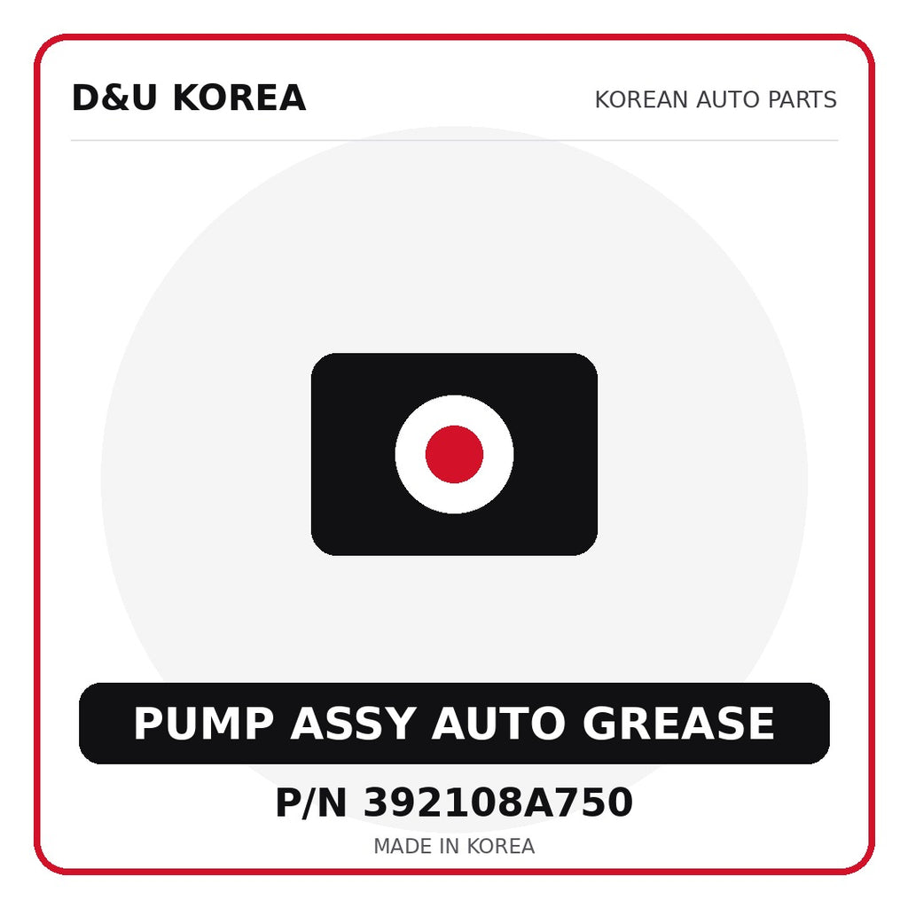 Genuine Mobis PUMP ASSY AUTO GREASE 392108A750 - Korean auto parts from D&U Korea