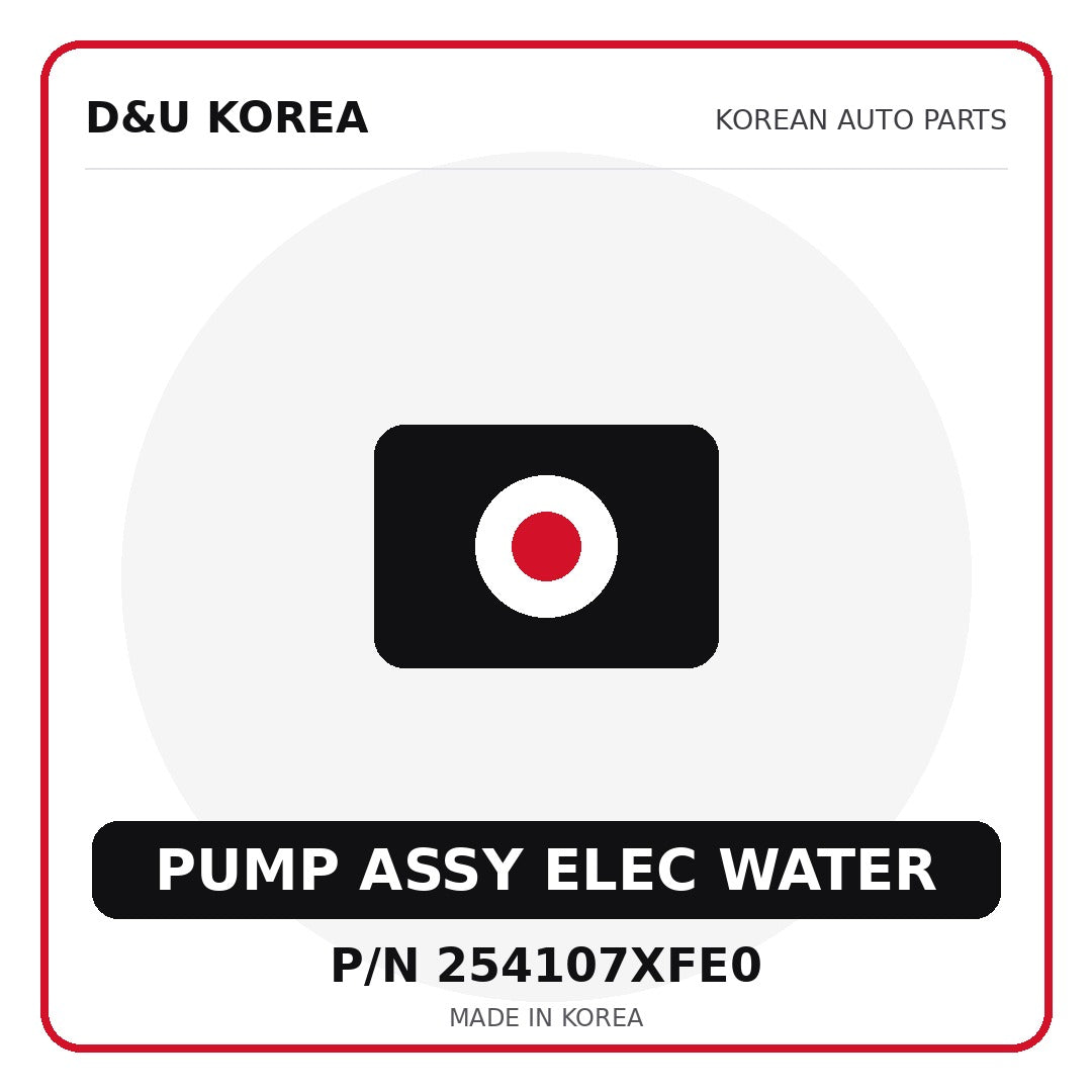 Genuine Mobis PUMP ASSY ELEC WATER 254107XFE0 - Korean auto parts from D&U Korea