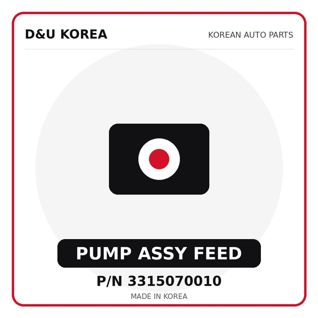 Genuine Mobis PUMP ASSY FEED 3315070010 - Korean auto parts from D&U Korea