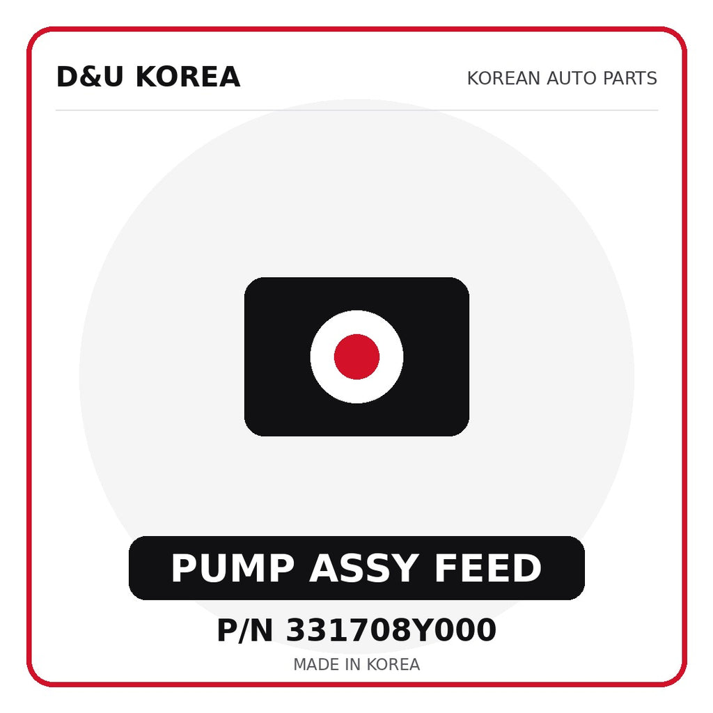 Genuine Mobis PUMP ASSY FEED 331708Y000 for Korean vehicles | D&U Korea