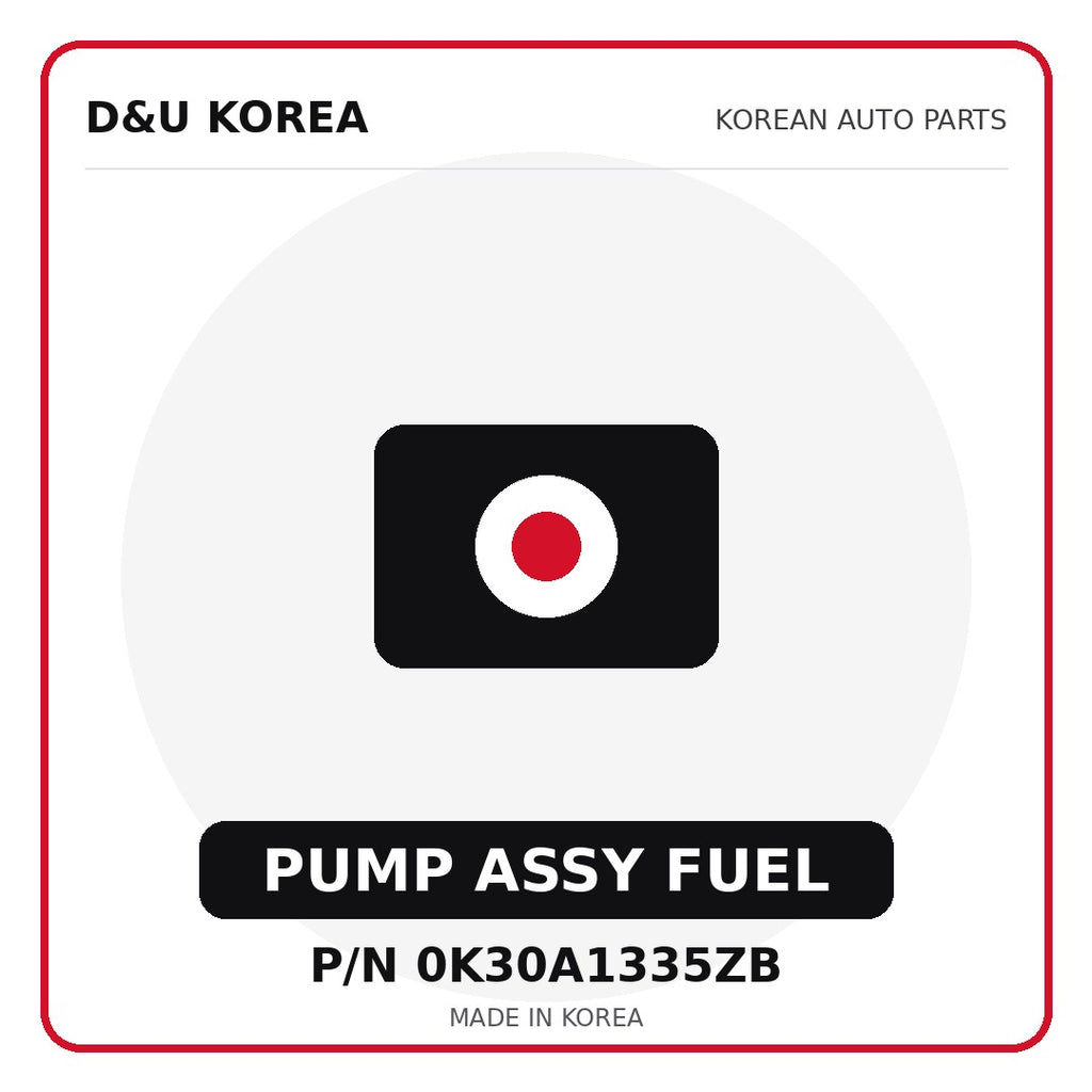 Genuine Mobis PUMP ASSY FUEL 0K30A1335ZB - Korean auto parts from D&U Korea