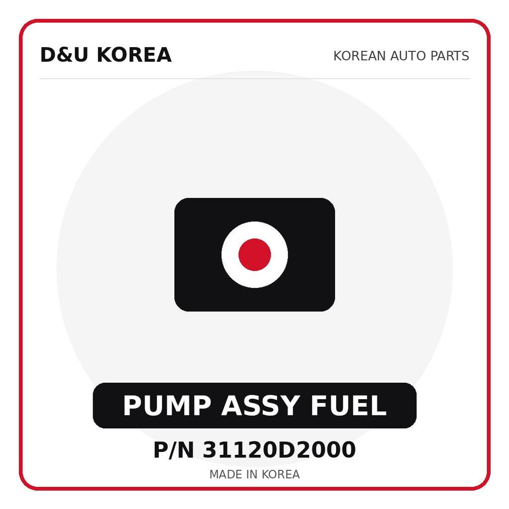 Genuine Mobis PUMP ASSY FUEL 31120D2000 - Korean auto parts from D&U Korea