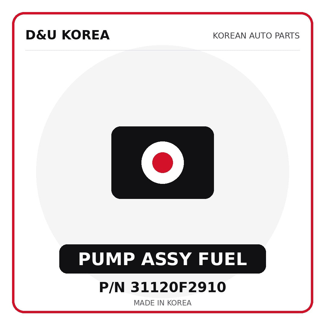 Genuine Mobis PUMP ASSY FUEL 31120F2910 - Korean auto parts from D&U Korea