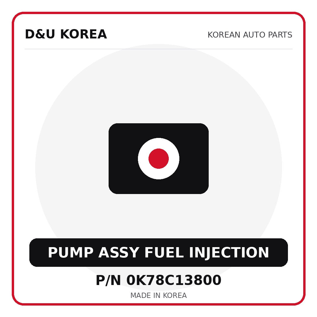 Genuine Mobis PUMP ASSY FUEL INJECTION 0K78C13800 - Korean auto parts from D&U Korea