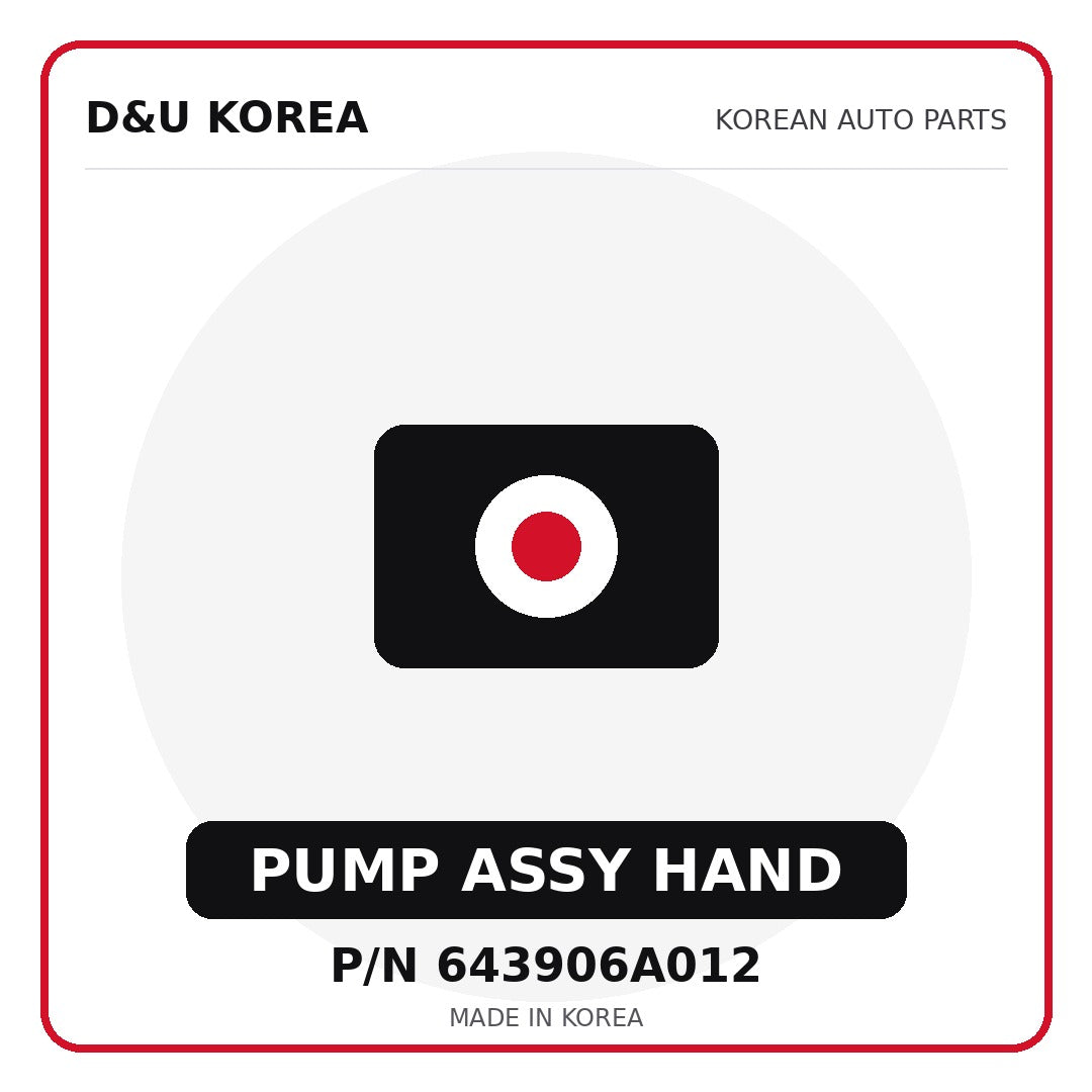Genuine Mobis PUMP ASSY HAND 643906A012 - Korean auto parts from D&U Korea