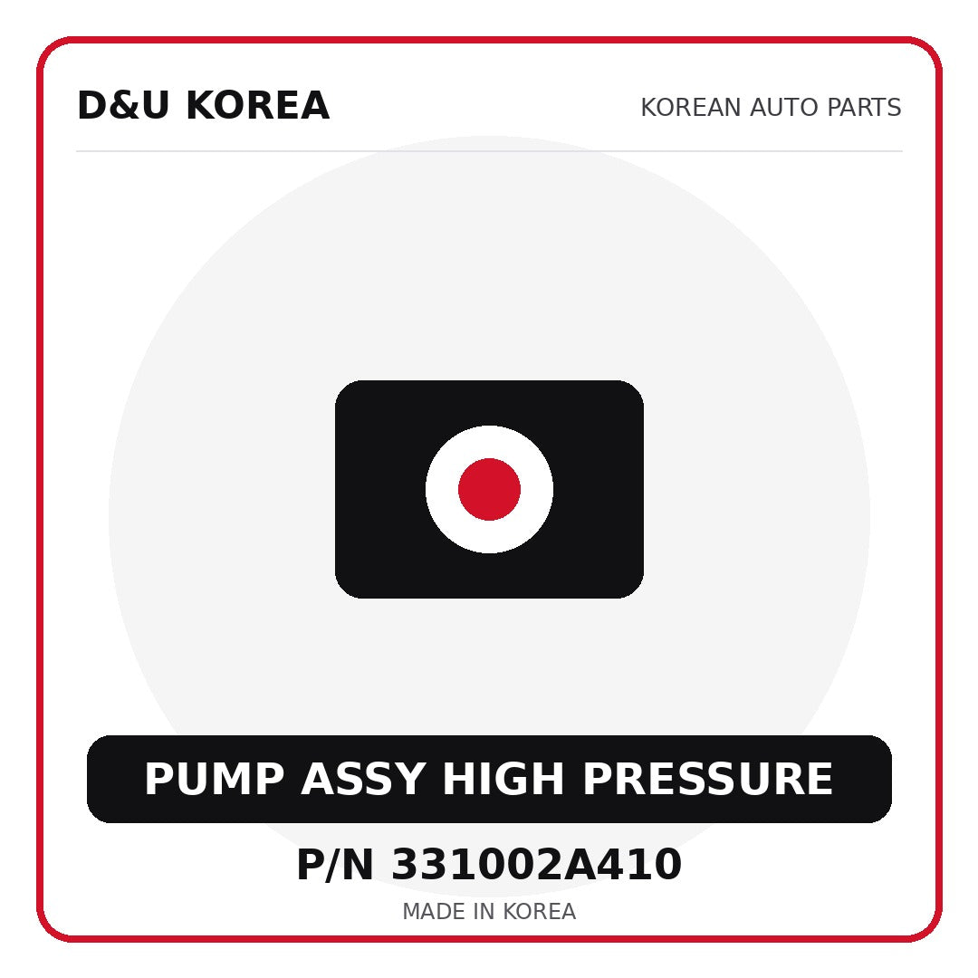 Genuine Mobis PUMP ASSY HIGH PRESSURE 331002A410 - Korean auto parts from D&U Korea