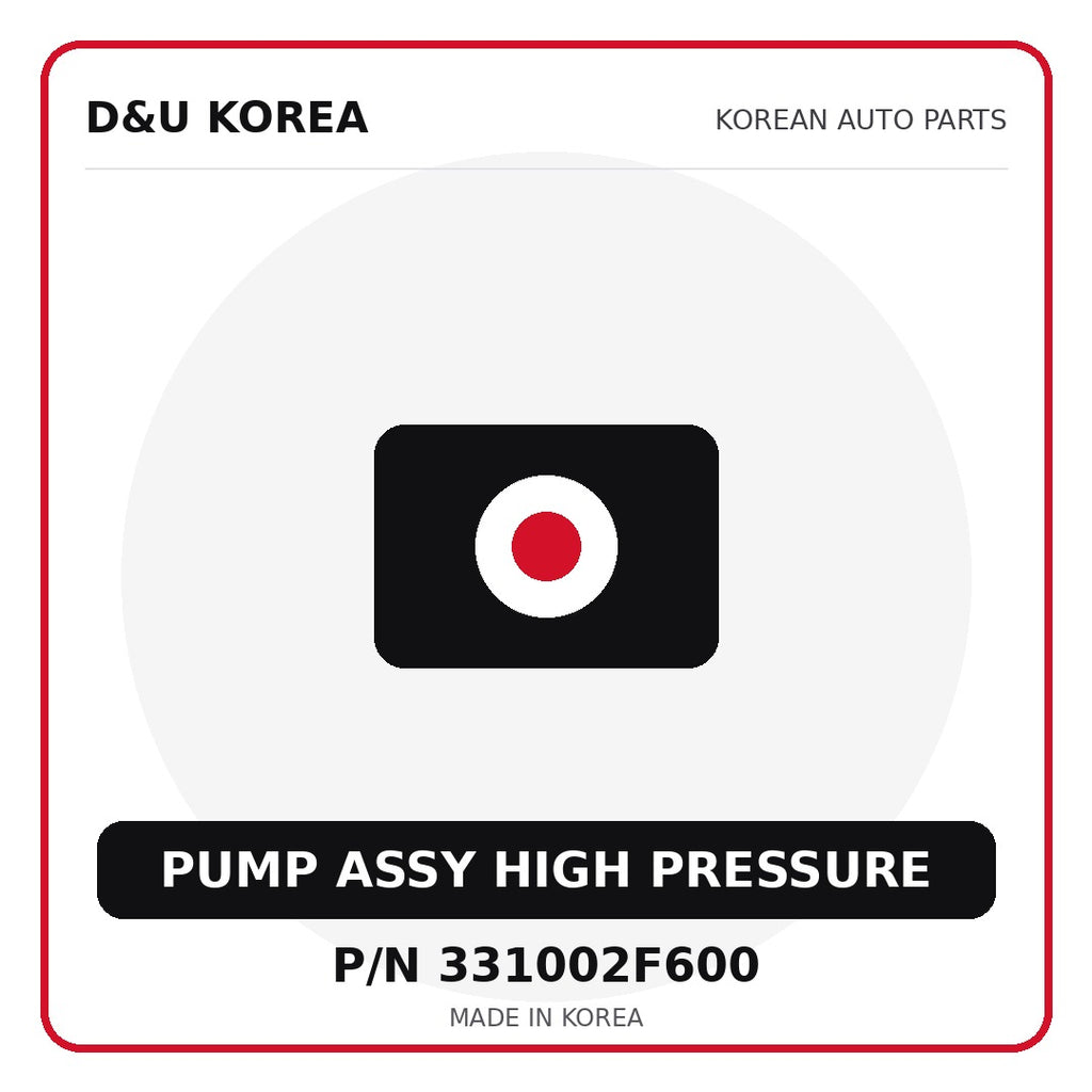 Genuine Mobis PUMP ASSY HIGH PRESSURE 331002F600 - Korean auto parts from D&U Korea