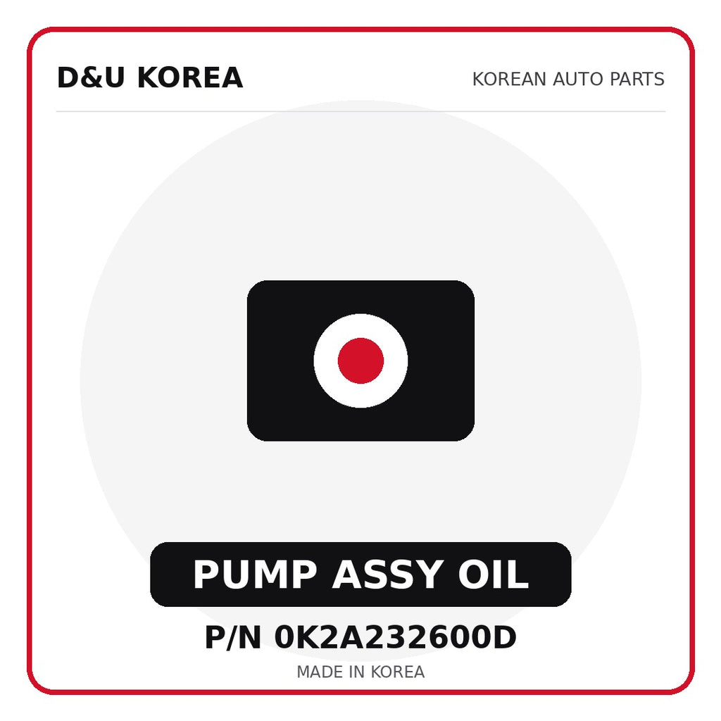 Genuine Mobis PUMP ASSY OIL 0K2A232600D - Korean auto parts from D&U Korea
