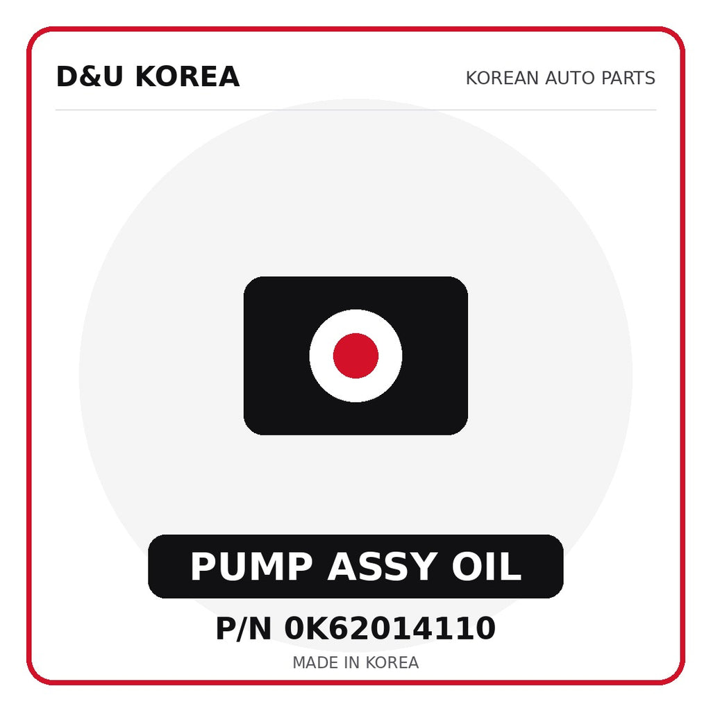 Genuine Mobis PUMP ASSY OIL 0K62014110 for Korean vehicles | D&U Korea