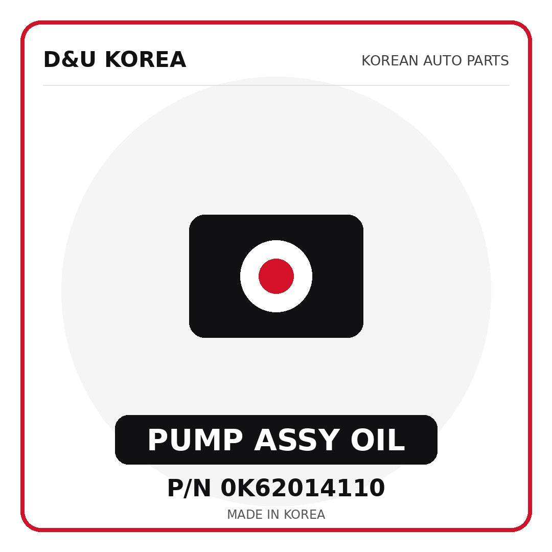 Genuine Mobis PUMP ASSY OIL 0K62014110 for Korean vehicles | D&U Korea