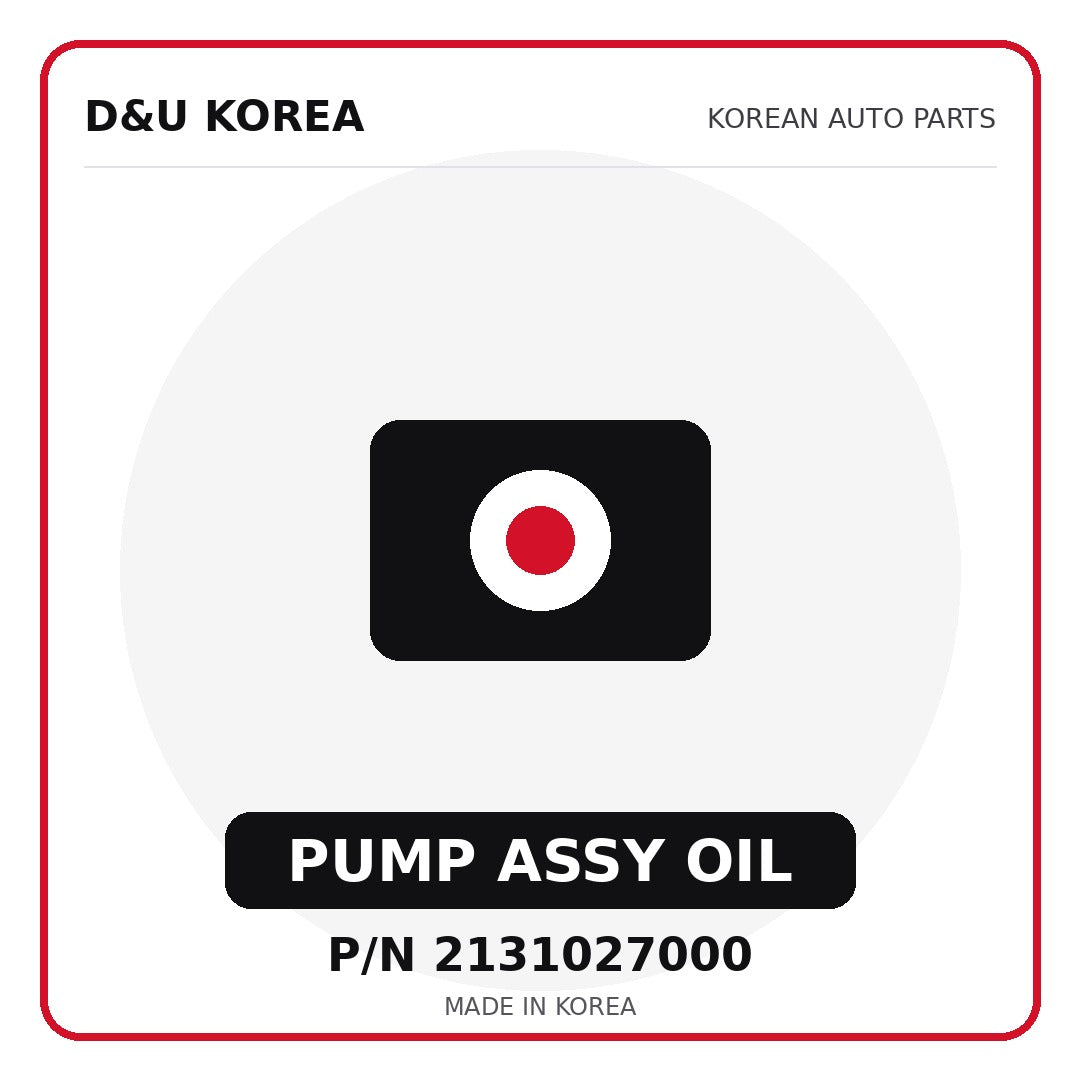 Genuine Mobis PUMP ASSY OIL 2131027000 - Korean auto parts from D&U Korea
