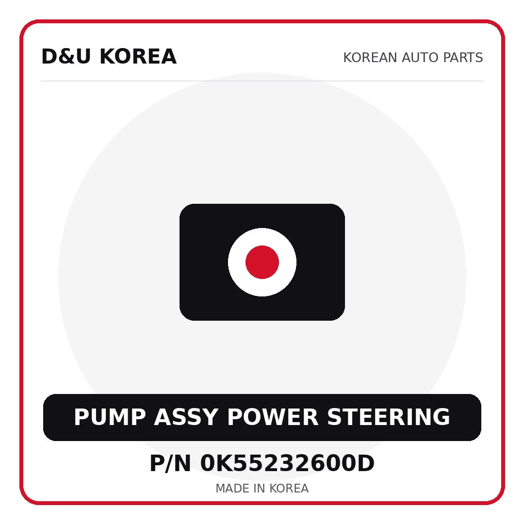 Genuine Mobis PUMP ASSY POWER STEERING 0K55232600D - Korean auto parts from D&U Korea