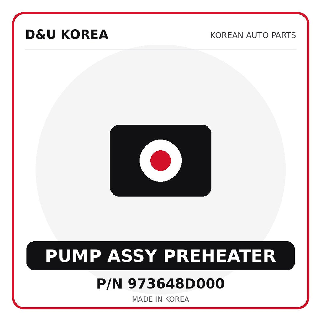 Genuine Mobis PUMP ASSY PREHEATER 973648D000 for Korean vehicles | D&U Korea