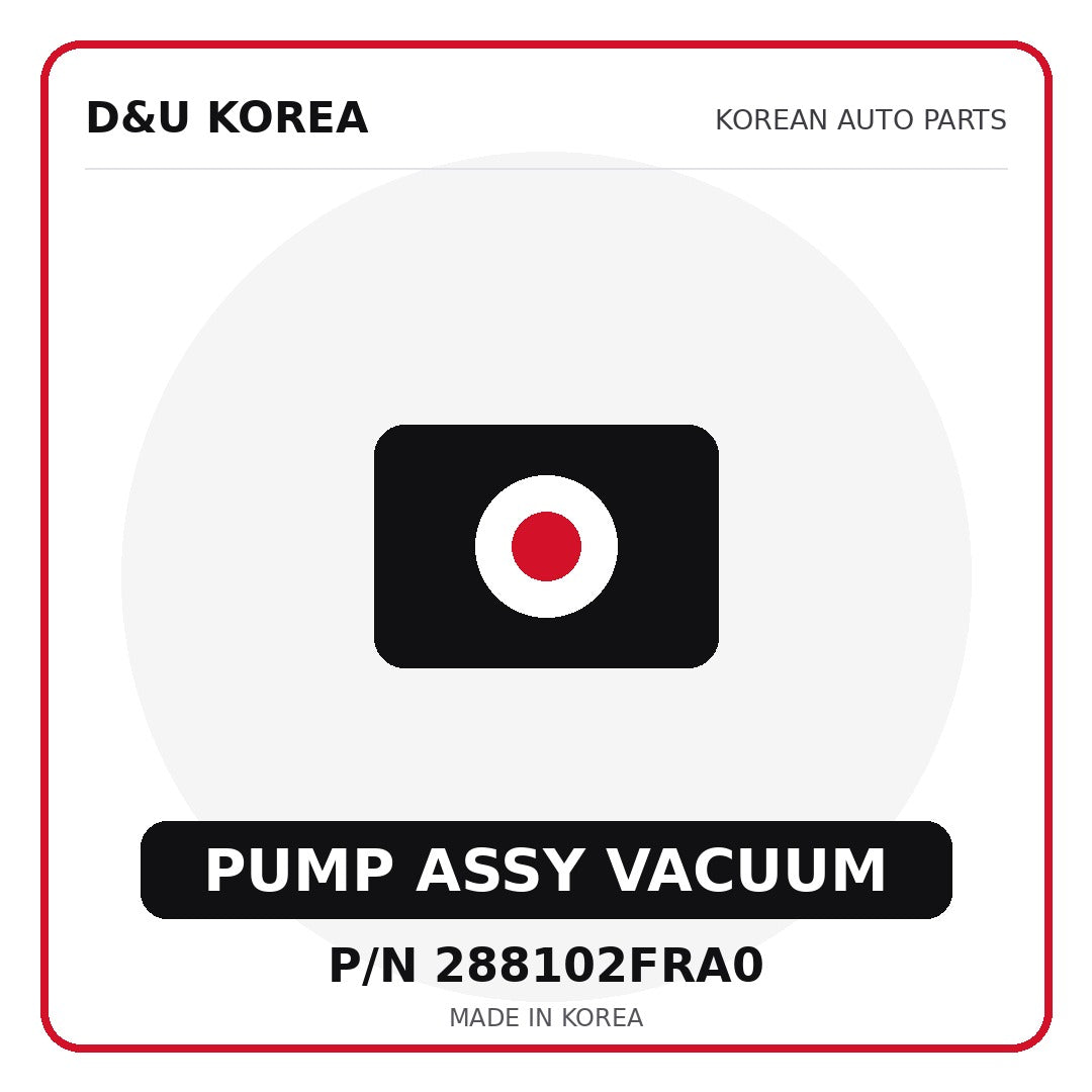 Genuine Mobis PUMP ASSY VACUUM 288102FRA0 - Korean auto parts from D&U Korea
