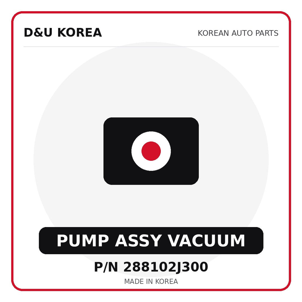 Genuine Mobis PUMP ASSY VACUUM 288102J300 - Korean auto parts from D&U Korea