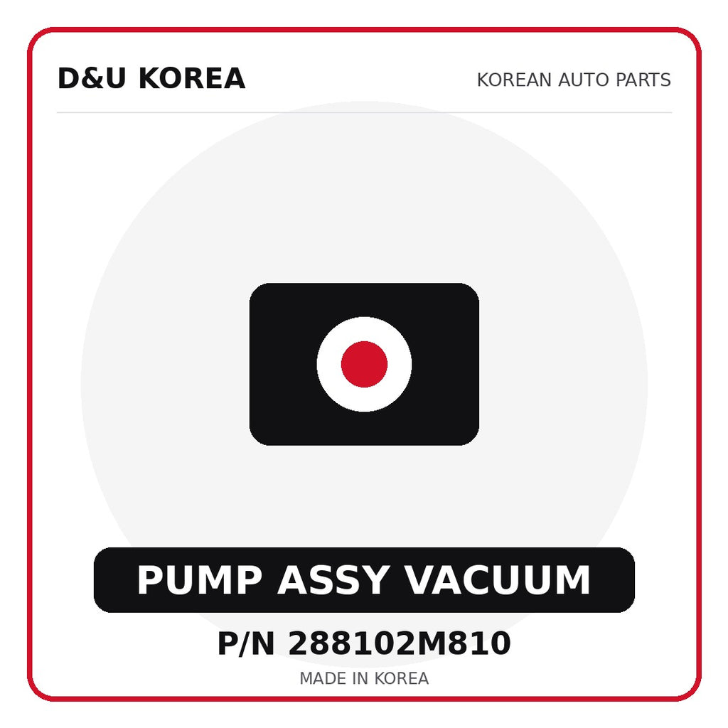 Genuine Mobis PUMP ASSY VACUUM 288102M810 - Korean auto parts from D&U Korea