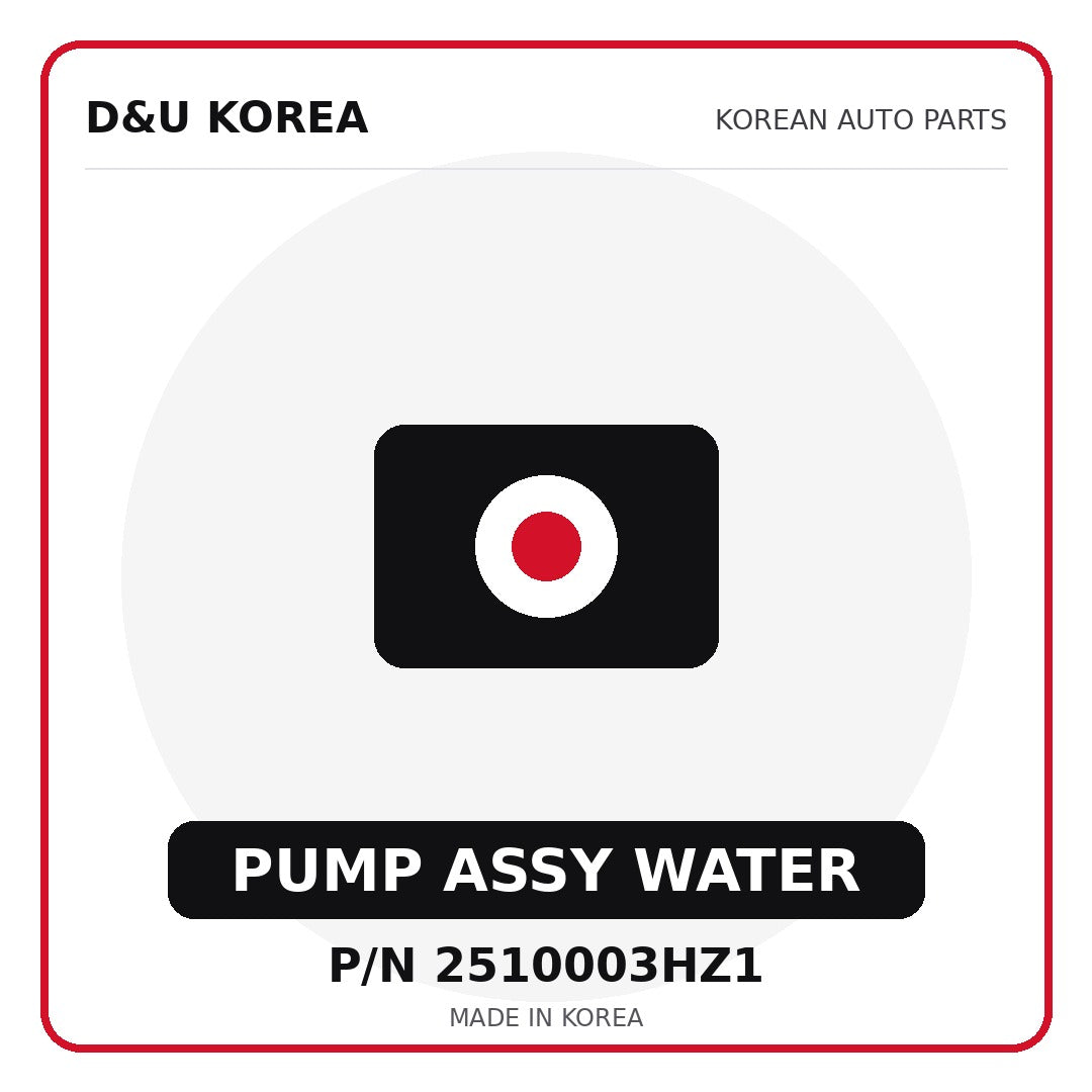 Genuine Mobis PUMP ASSY WATER 2510003HZ1 - Korean auto parts from D&U Korea