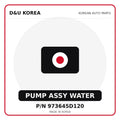 Genuine Mobis PUMP ASSY WATER 973645D120 for Korean vehicles | D&U Korea