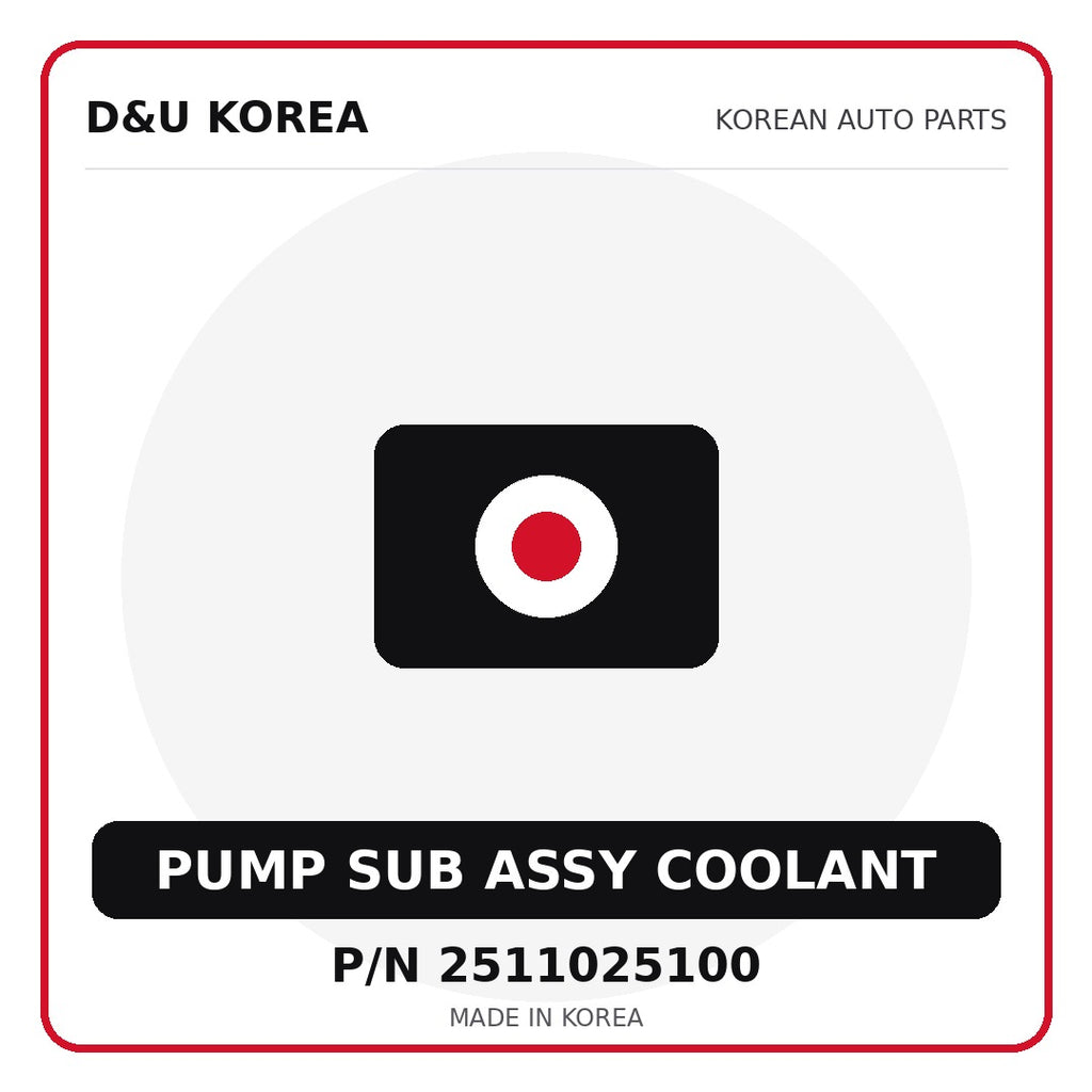Genuine Mobis PUMP SUB ASSY COOLANT 2511025100 - Korean auto parts from D&U Korea