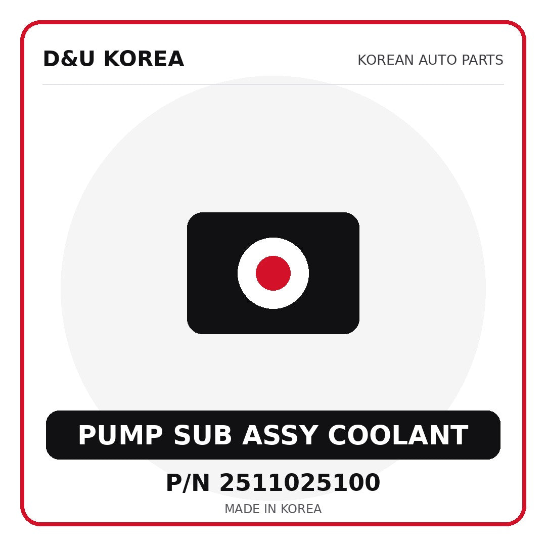 Genuine Mobis PUMP SUB ASSY COOLANT 2511025100 - Korean auto parts from D&U Korea
