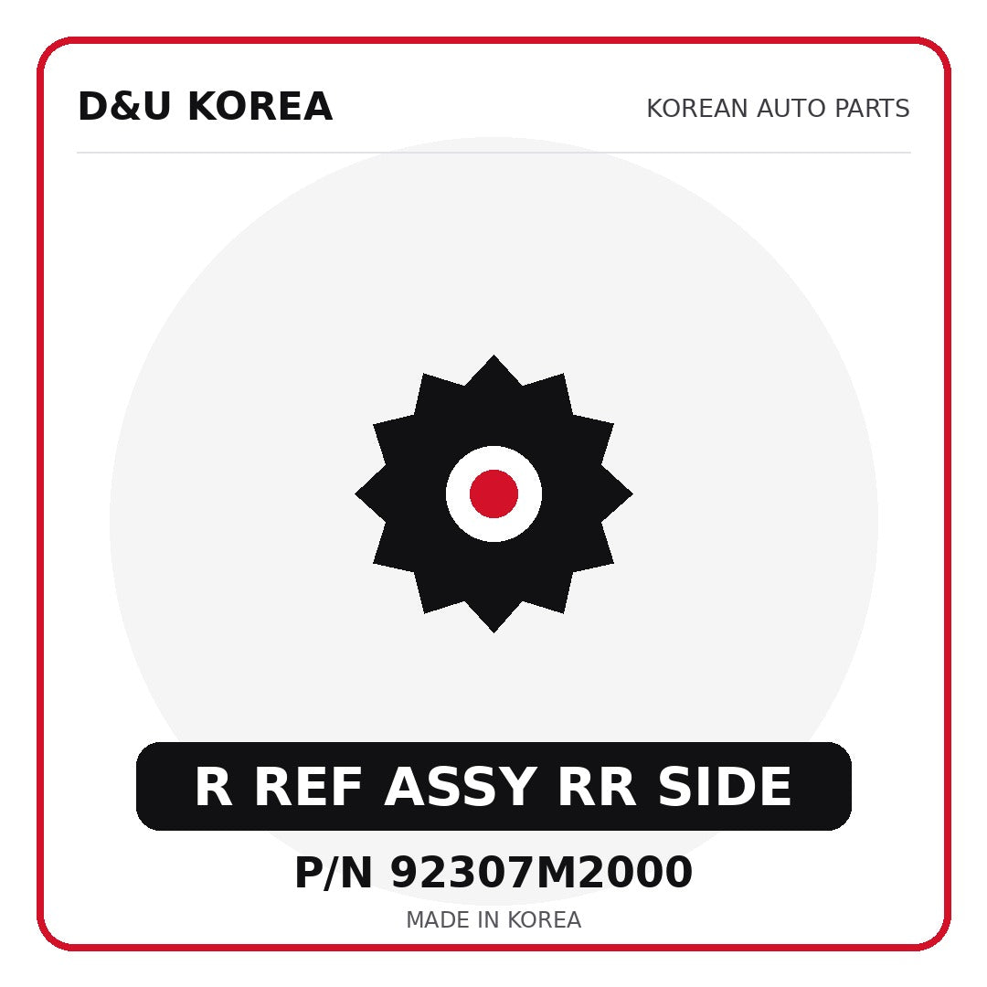 Genuine Mobis R REF ASSY RR SIDE 92307M2000 for Korean vehicles | D&U Korea