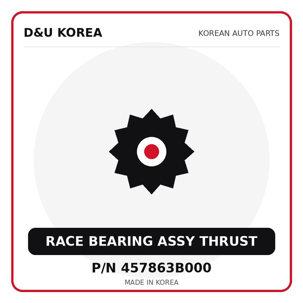 Genuine Mobis RACE BEARING ASSY THRUST 457863B000 - Korean auto parts from D&U Korea