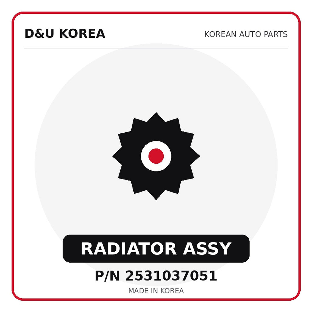 Genuine Mobis RADIATOR ASSY 2531037051 - Korean auto parts from D&U Korea