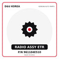 Genuine Mobis RADIO ASSY ETR 961104E510 for Korean vehicles | D&U Korea