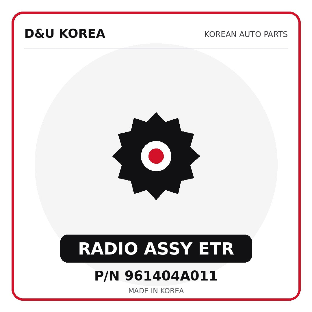 Genuine Mobis RADIO ASSY ETR 961404A011 for Korean vehicles | D&U Korea