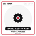 Genuine Mobis RADIO ASSY W CDP 961707C200 for Korean vehicles | D&U Korea