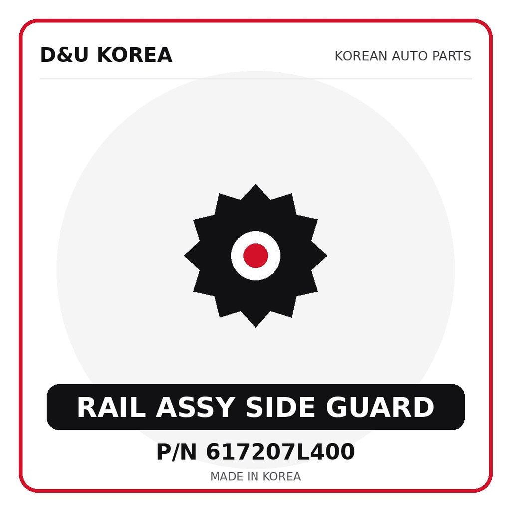 Genuine Mobis RAIL ASSY SIDE GUARD 617207L400 for Korean vehicles | D&U Korea
