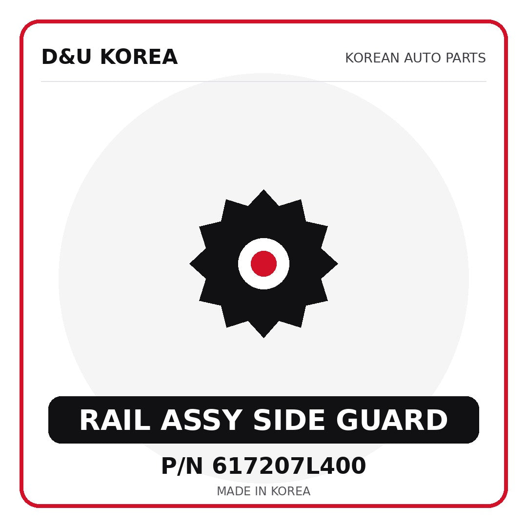 Genuine Mobis RAIL ASSY SIDE GUARD 617207L400 for Korean vehicles | D&U Korea