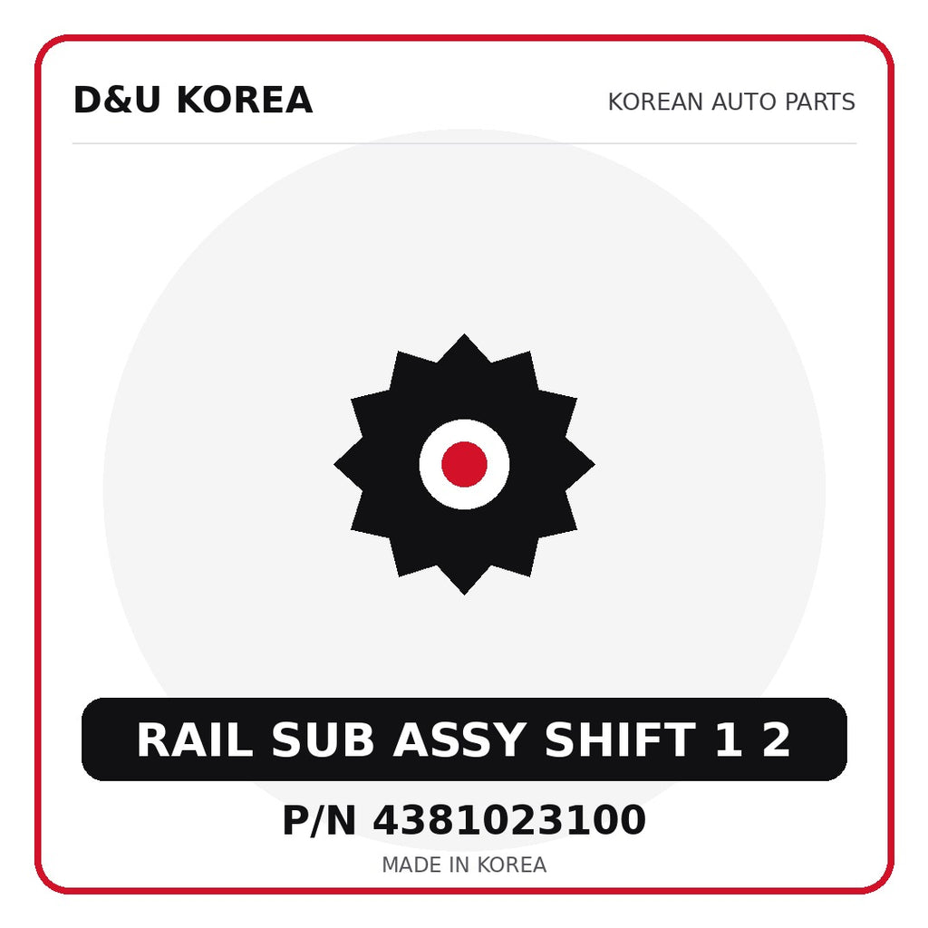Genuine Mobis RAIL SUB ASSY SHIFT 1 2 4381023100 - Korean auto parts from D&U Korea